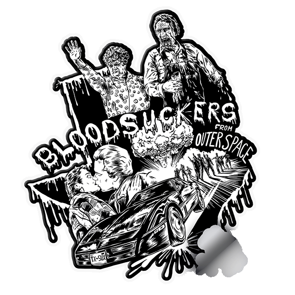 Bloodsuckers from Outer Space Sticker-Small