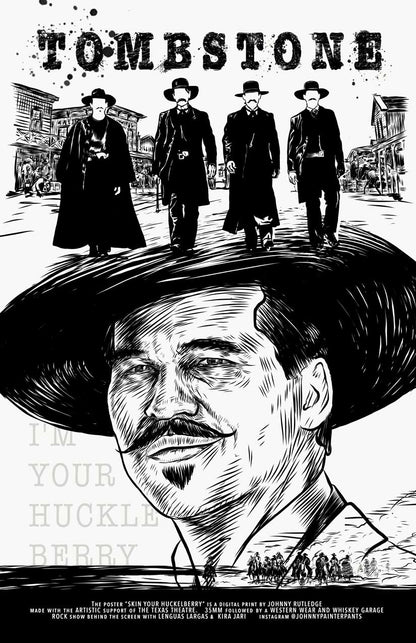 TOMBSTONE - YOUR HUCKLEBERRY